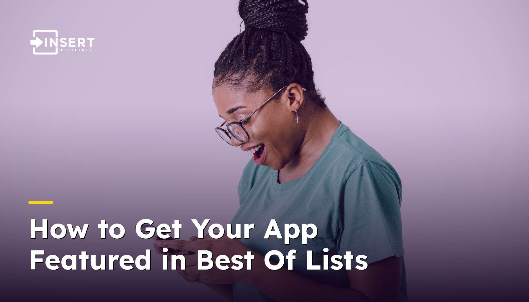 How to Get Your App Featured in Best Of Lists