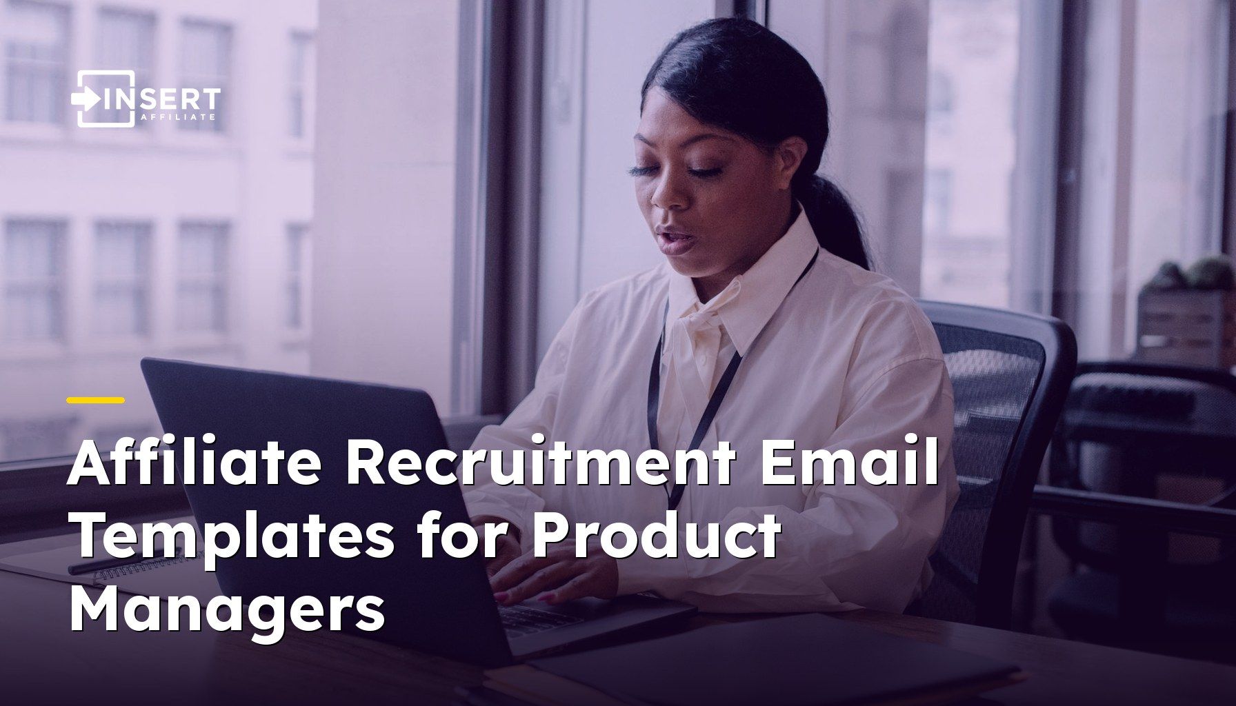 Affiliate Recruitment Email Templates for Mobile App Product Managers