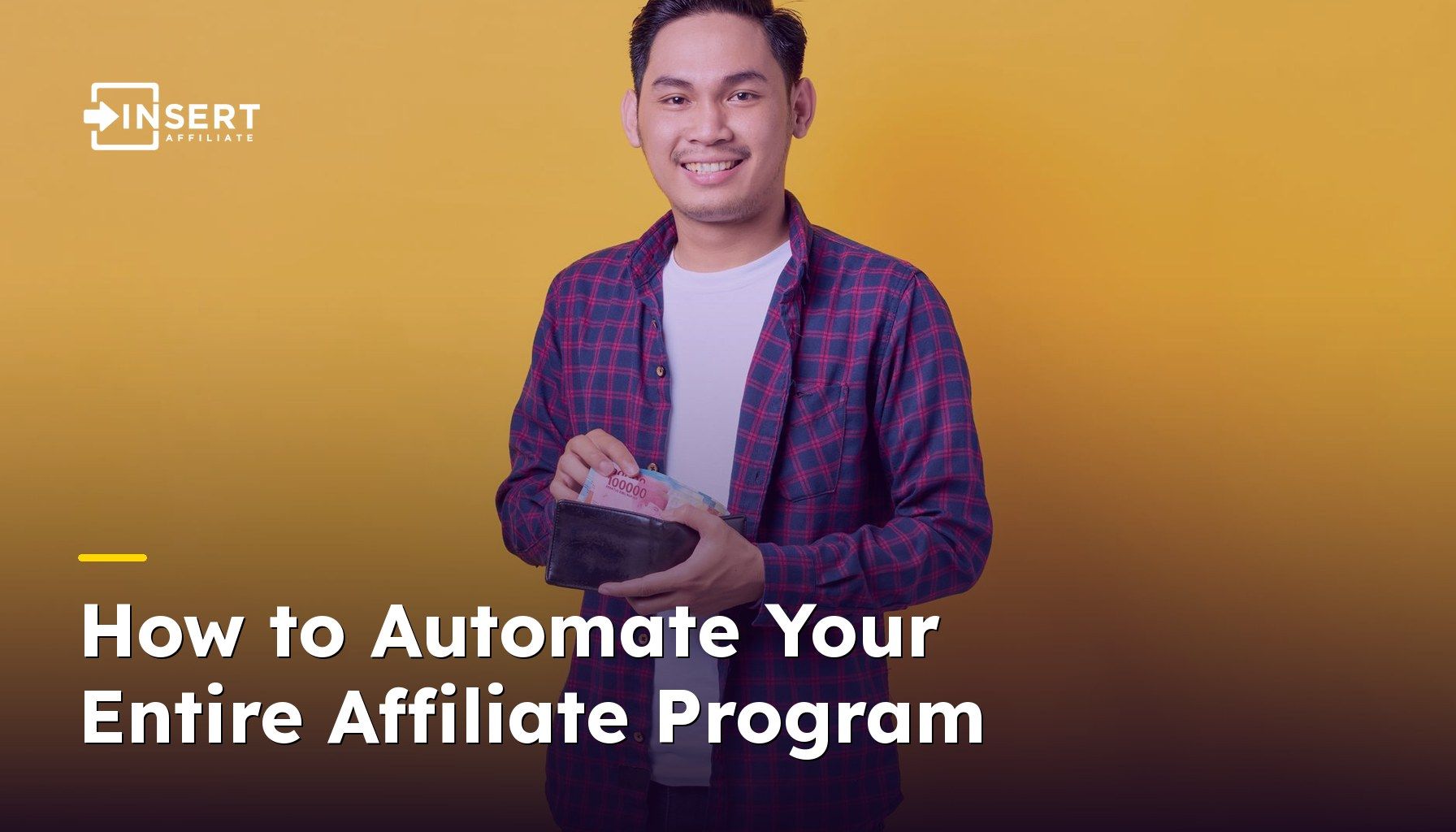 How to Automate Your Entire Affiliate Program (From Signup to Payout)