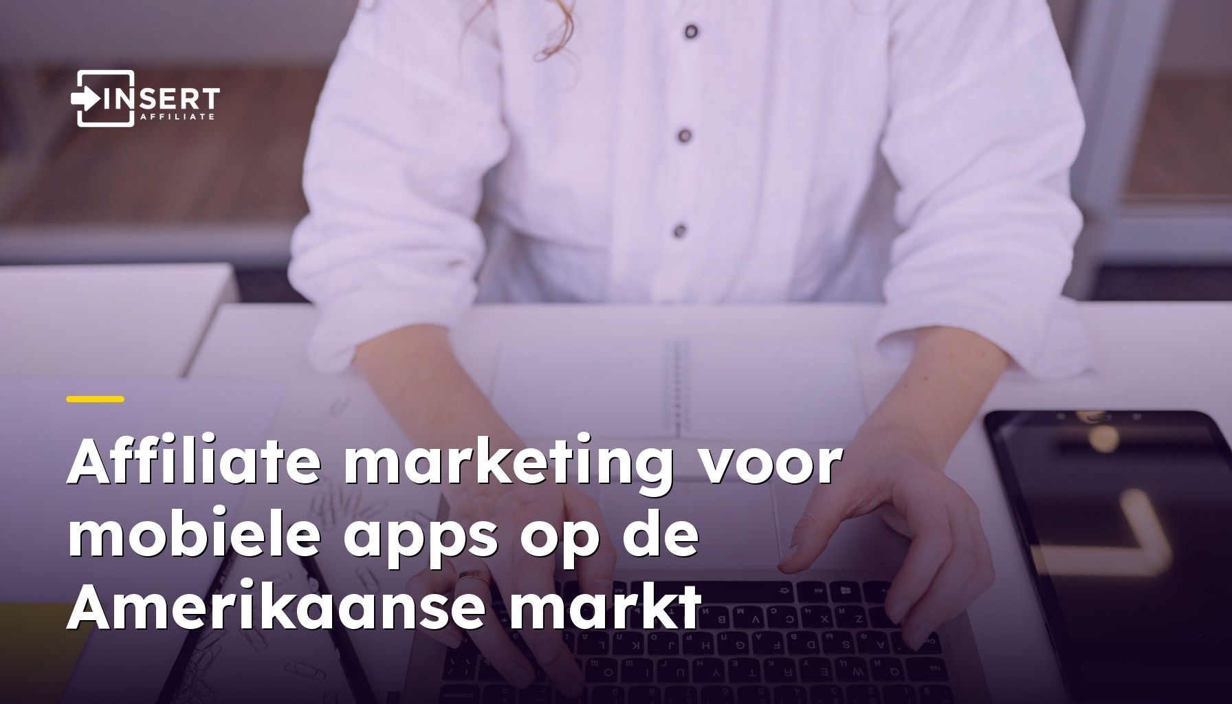 Affiliate marketing voor mobiele apps op de Amerikaanse markt