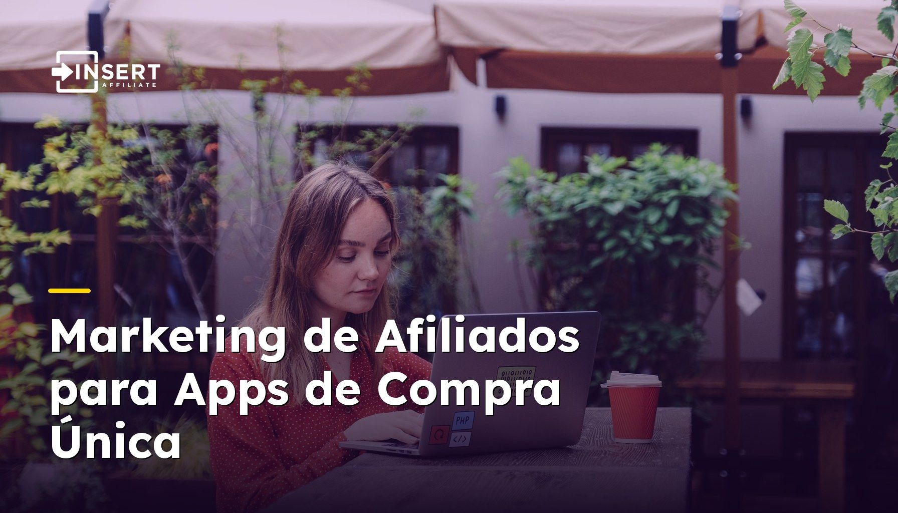 Marketing de Afiliados para Apps de Compra Única (Não Assinaturas)