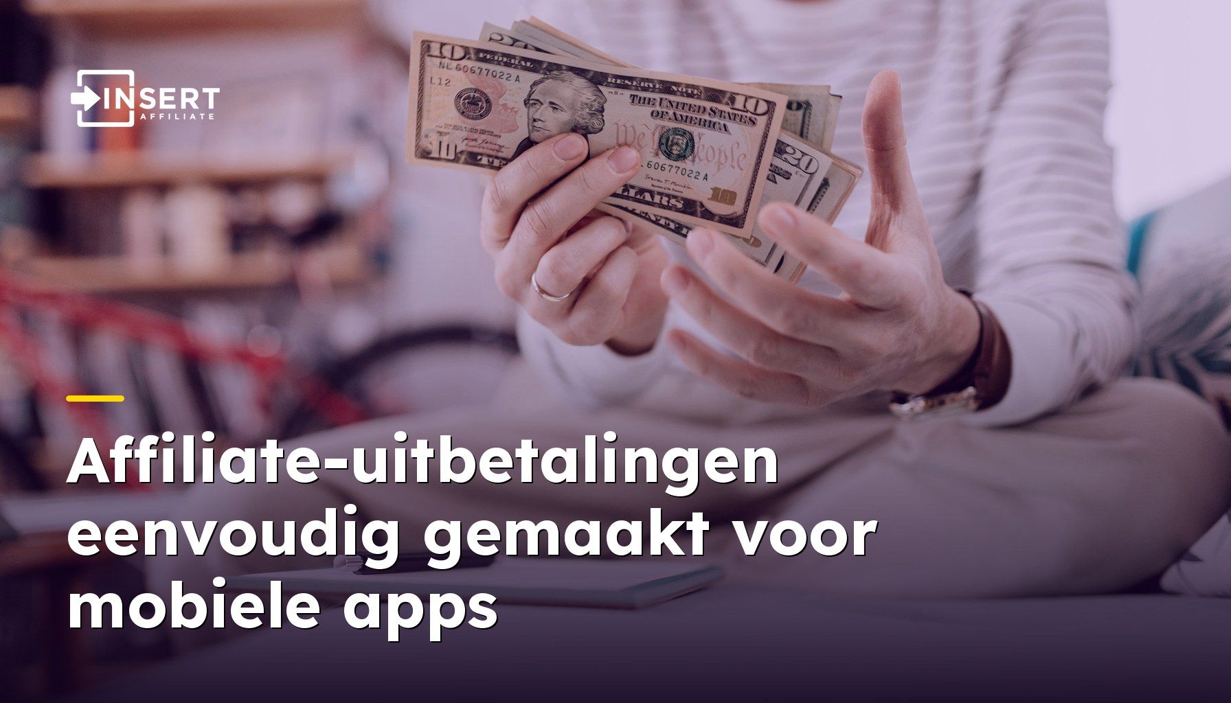 Affiliate-uitbetalingen eenvoudig gemaakt voor mobiele apps
