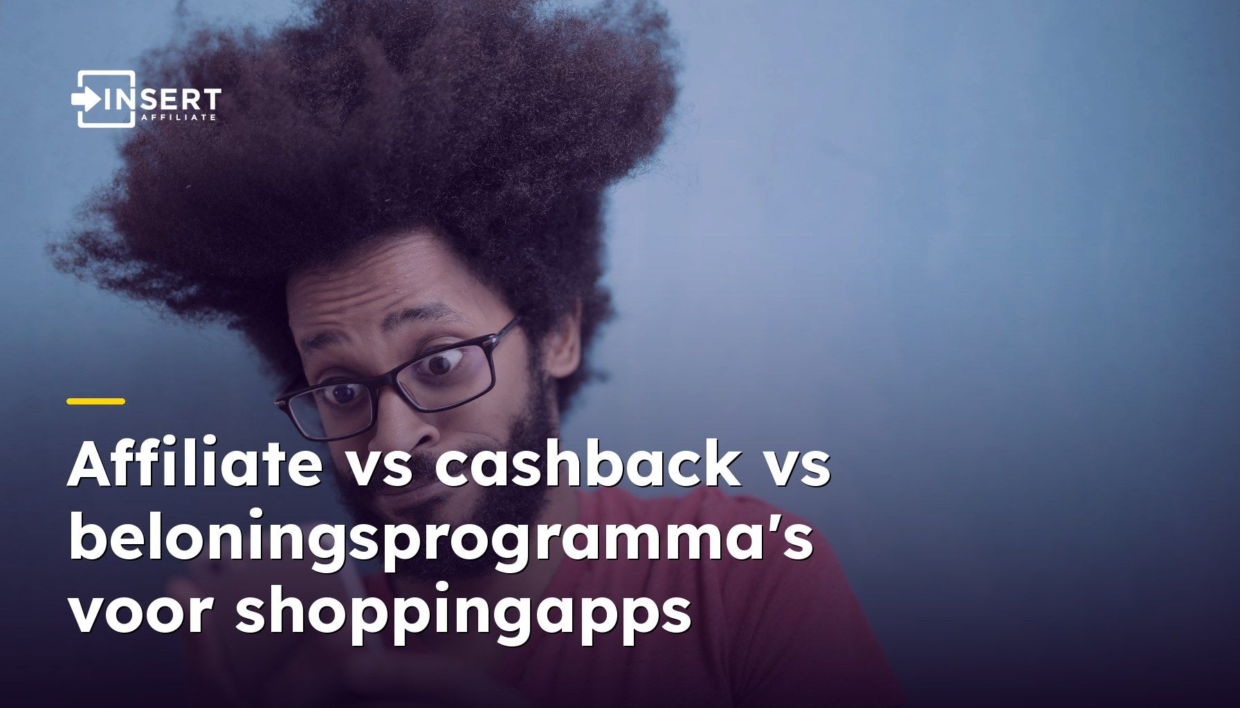 Affiliate vs cashback vs beloningsprogramma's voor shoppingapps