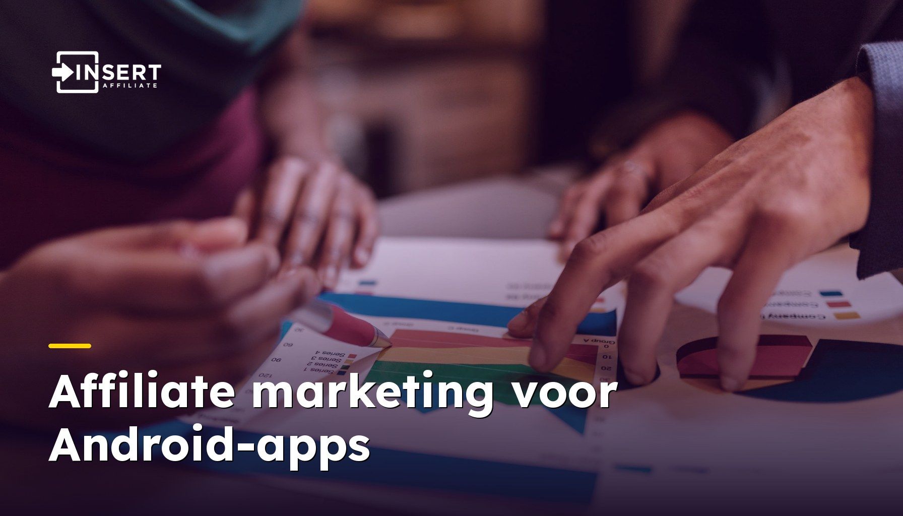 Affiliate marketing voor Android-apps: de complete gids