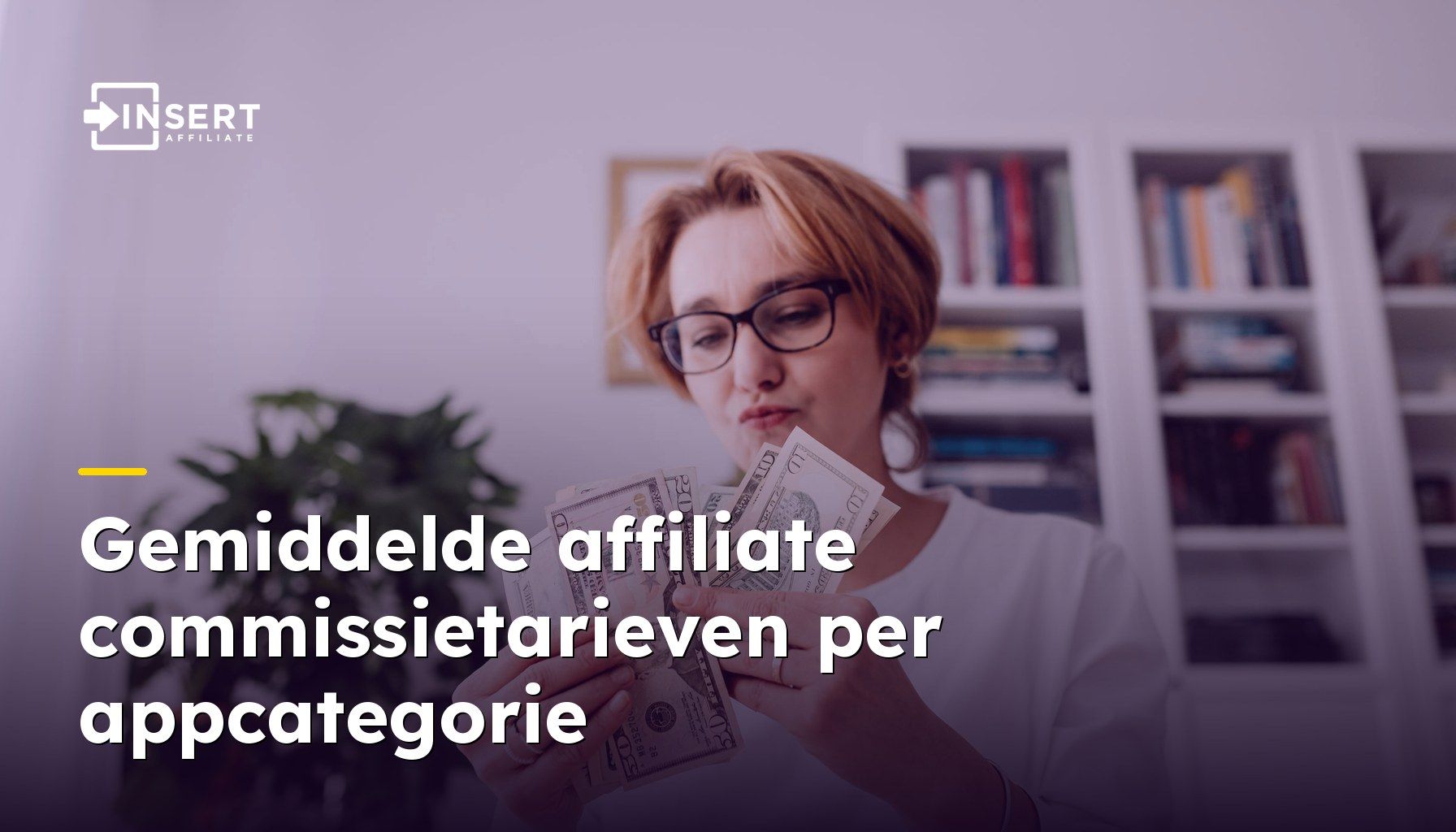 Gemiddelde affiliate commissietarieven per appcategorie (data 2026)
