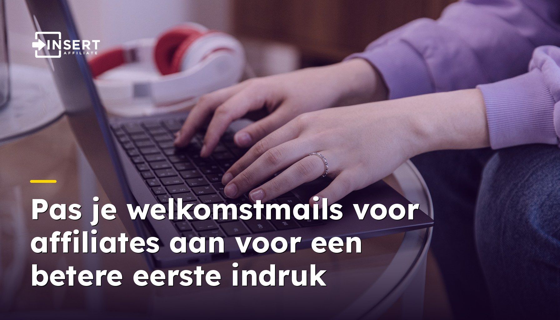 Pas je welkomstmails voor affiliates aan voor een betere eerste indruk