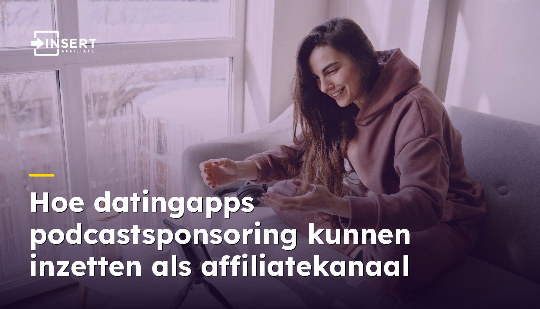 Hoe datingapps podcastsponsoring kunnen inzetten als affiliatekanaal