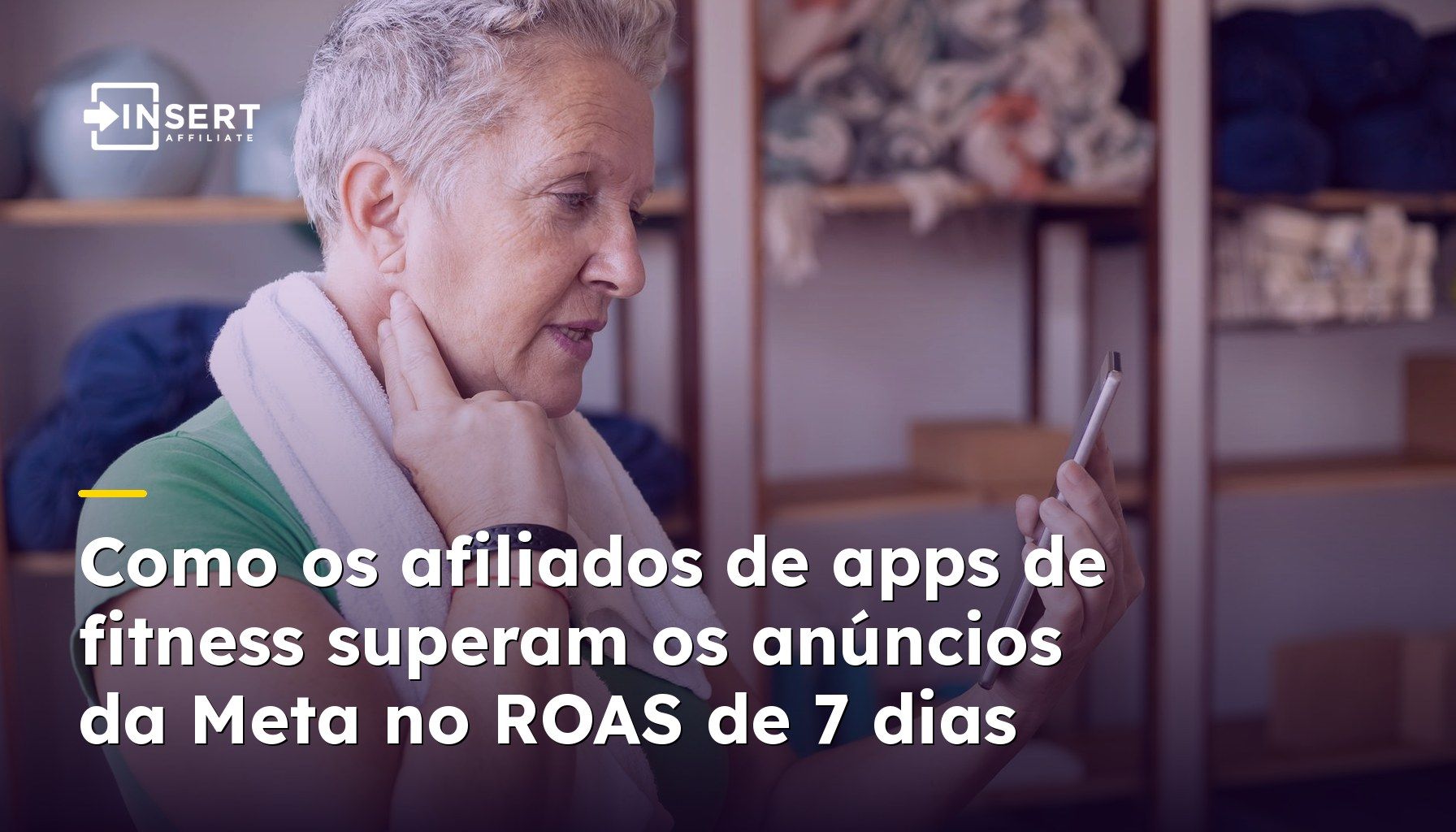 Como os afiliados de apps de fitness superam os anúncios da Meta no ROAS de 7 dias