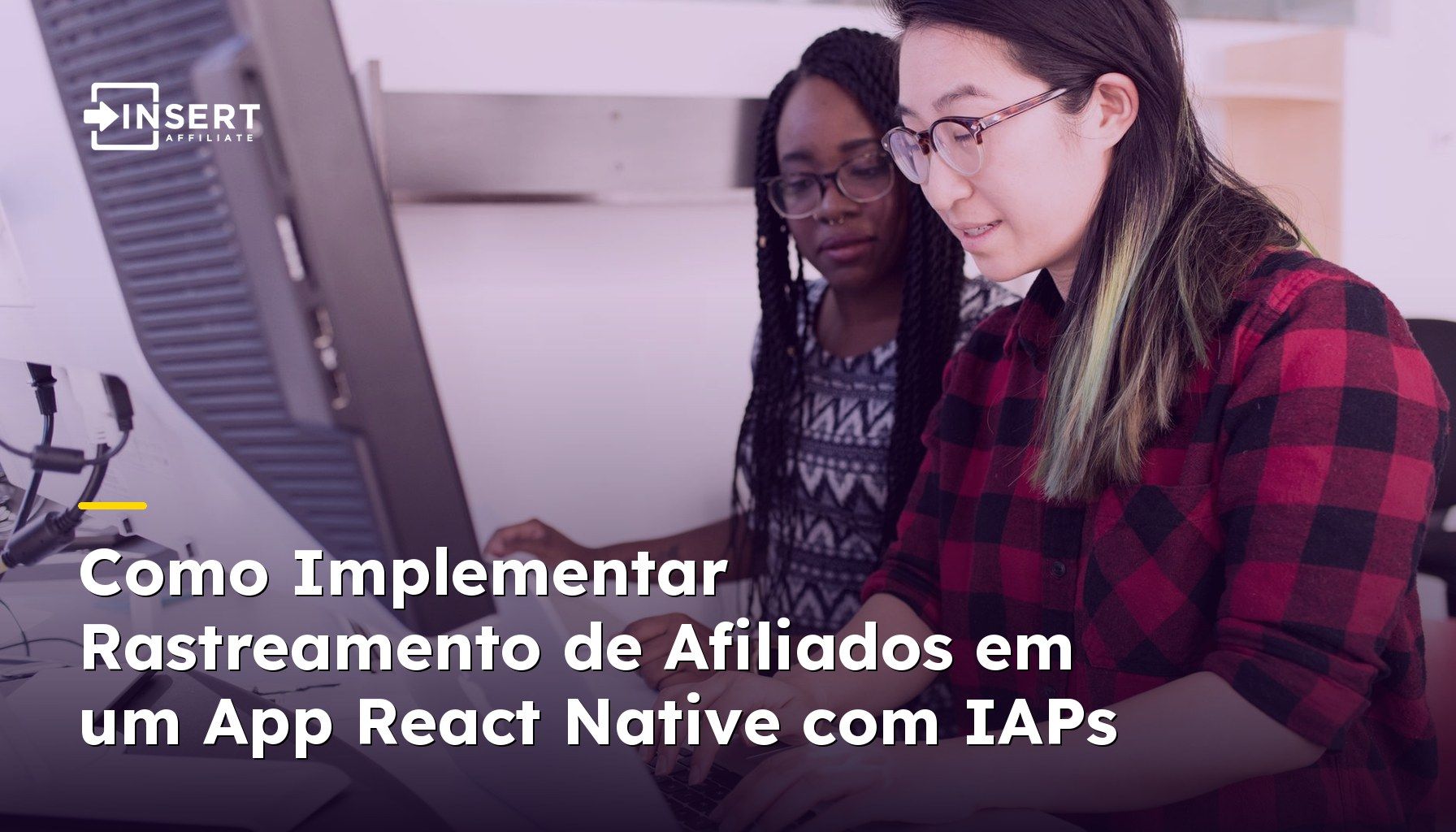 Como Implementar Rastreamento de Afiliados em um App React Native com IAPs