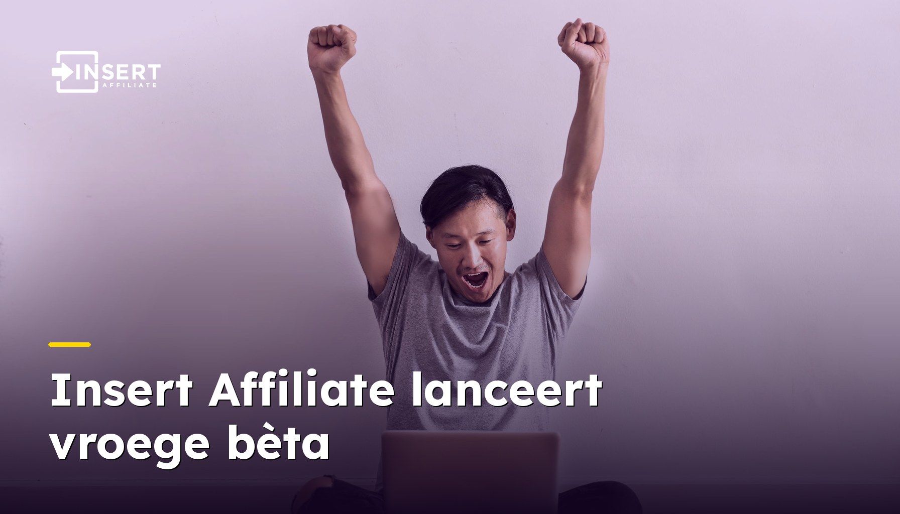 Insert Affiliate lanceert vroege bèta