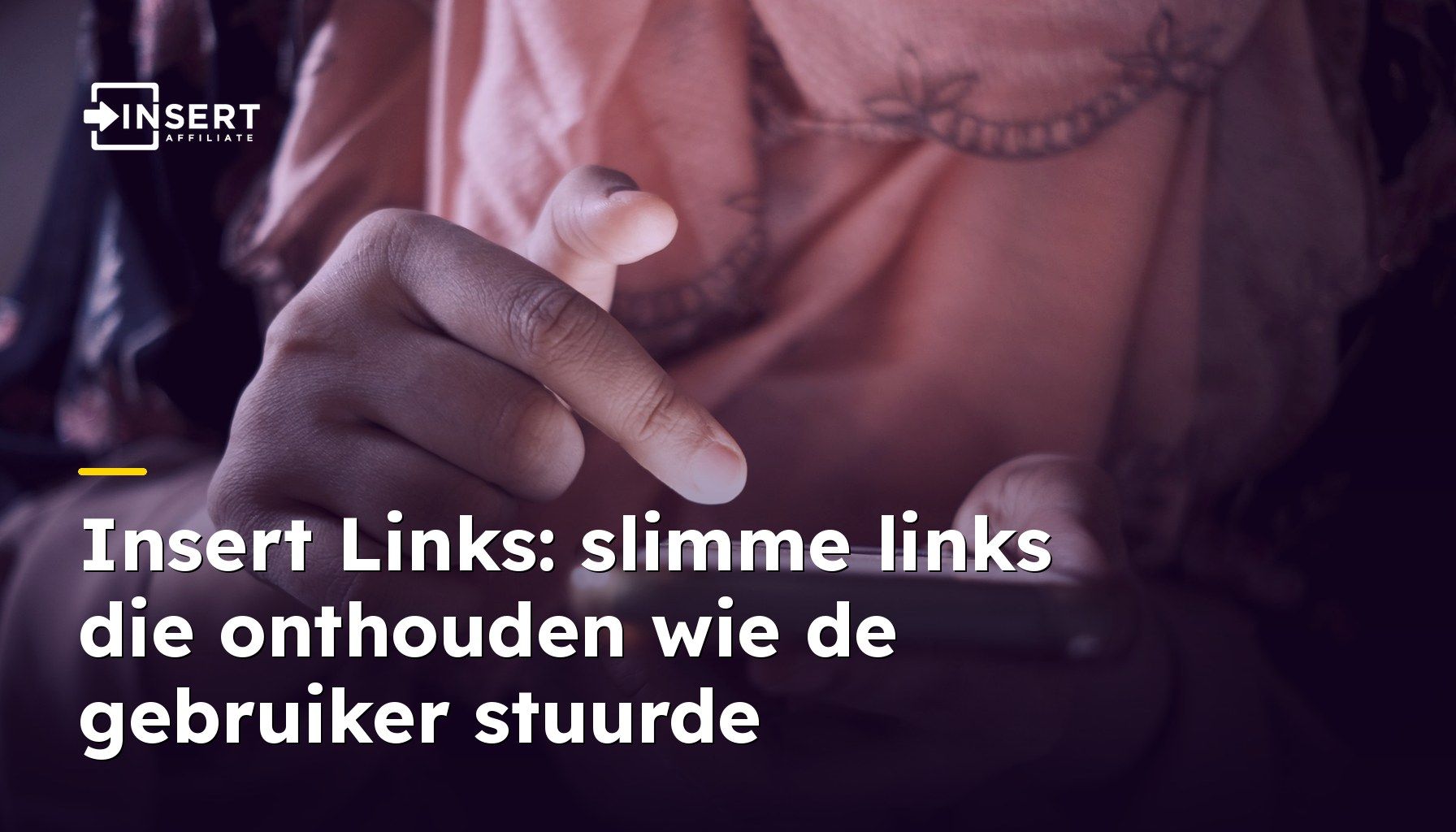 Insert Links: slimme links die onthouden wie de gebruiker stuurde