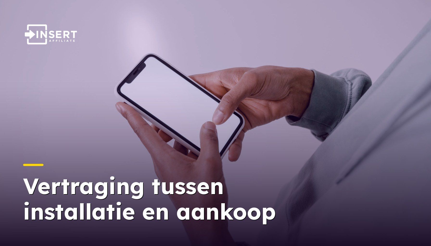 Vertraging tussen installatie en aankoop: zo ga je om met lange conversievensters