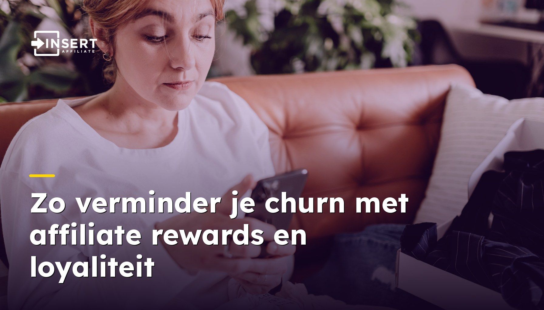 Zo verminder je churn met affiliate rewards en loyaliteit