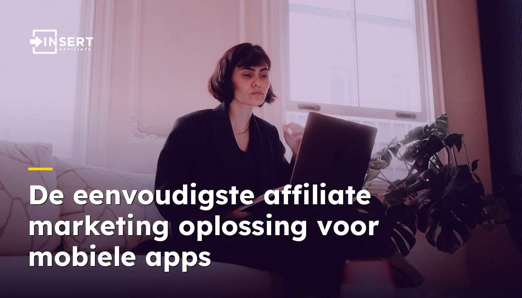 De eenvoudigste affiliate marketing oplossing voor mobiele apps