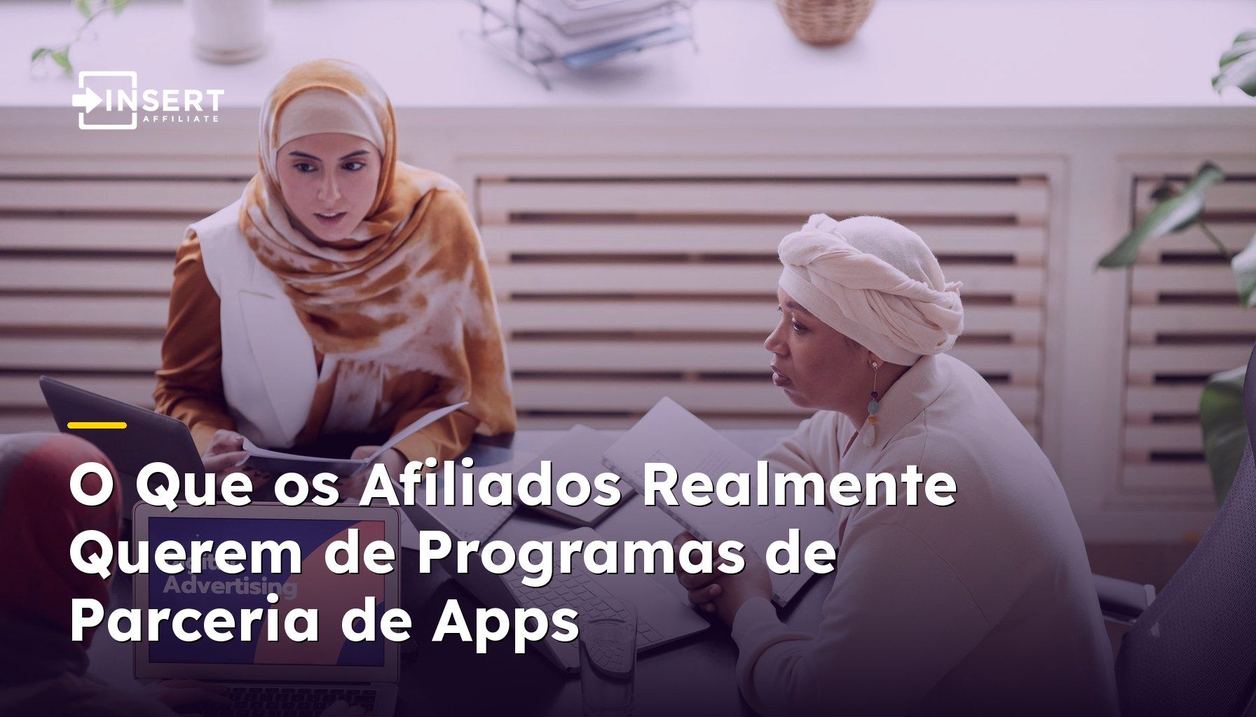 O Que os Afiliados Realmente Querem de Programas de Parceria de Apps